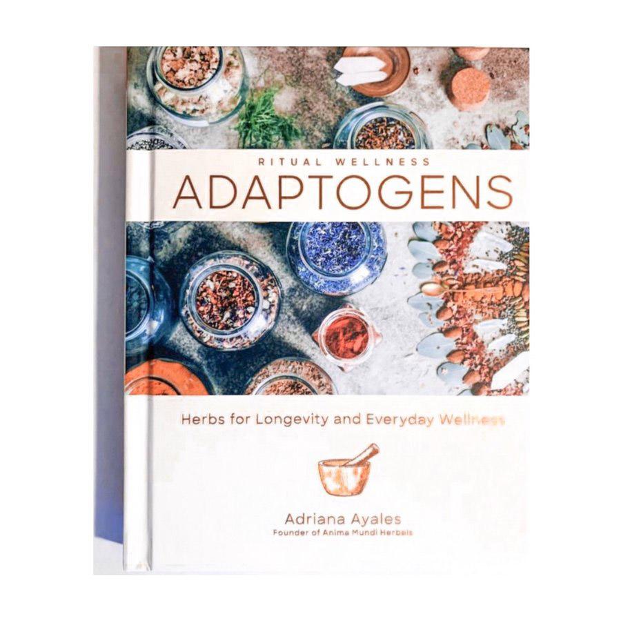 ADAPTOGENS : Herbs for Longevity Anima Mundi Apothecary - Genuine Selection